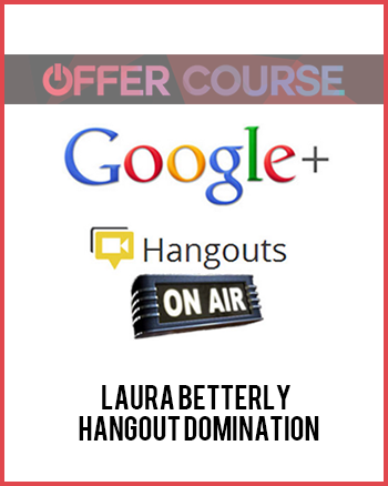 Laura Betterly – Hangout Domination
