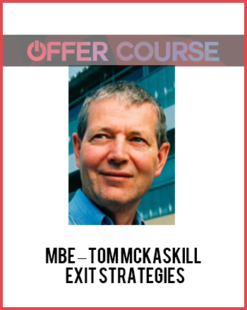 MBE – Tom McKaskill – Exit Strategies