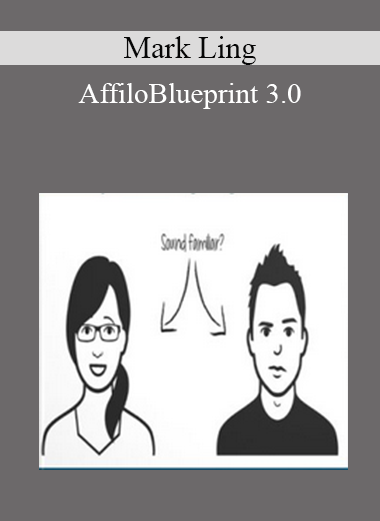 Mark Ling – AffiloBlueprint 3.0