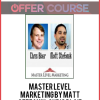 Master Level Marketing by Matt Stefanik. Chris Blair