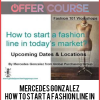 Mercedes Gonzalez – How to Start a Fashion Line in Today’s Market