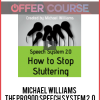 Michael Williams – The PRO90D Speech System 2.0