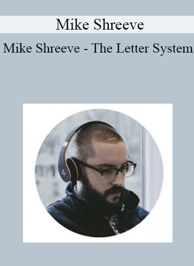 Mike Shreeve - The Letter System