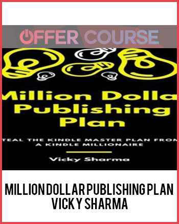 Million Dollar Publishing Plan – Vicky Sharma