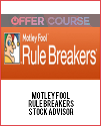 Motley Fool – Rule Breakers + Stock Advisor
