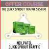 Neil Patel – Quick Sprout Traffic System Pro ( New Updated)