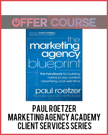 Paul Roetzer – Marketing Agency Academy – Client Services Series