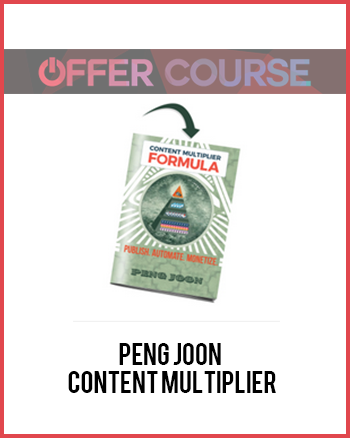 Peng Joon – Content Multiplier