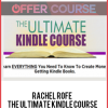 Rachel Rofe – The Ultimate Kindle Course