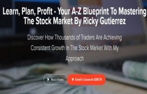 Ricky Gutierrez – Learn Plan Profit – How To Trade Stocks