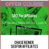 Chase Reiner - SEO For Affiliates