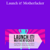 Katrina Ruth Programs - Launch it! Motherfucker