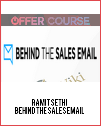 Behind The Sales Email by Ramit Sethi