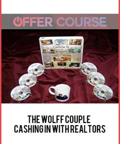 The Wolff Couple - Cashing In with Realtors