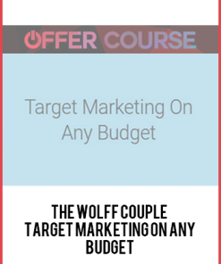The Wolff Couple – Target Marketing On Any Budget