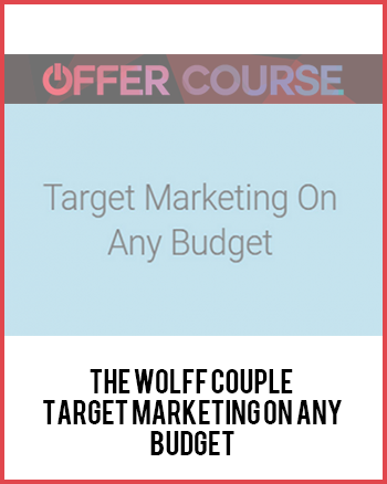 The Wolff Couple – Target Marketing On Any Budget