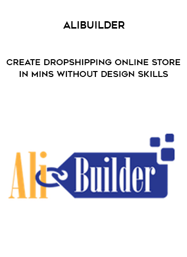 AliBuilder – Create Dropshipping Online Store In Mins Without Design Skills