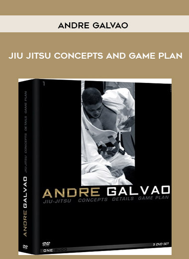 Andre Galvao - Jiu Jitsu Concepts and Game plan