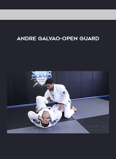 Andre Galvao-Open Guard
