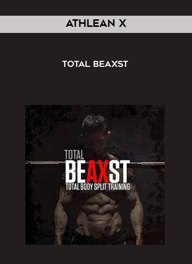 Athlean X - Total Beaxst