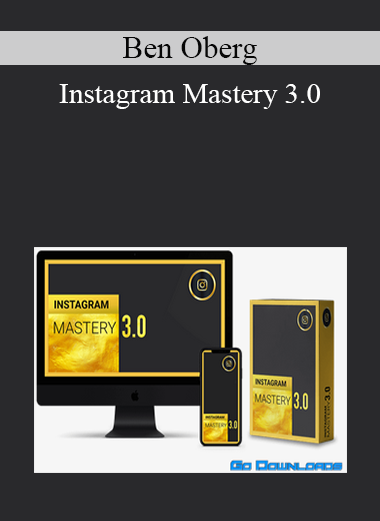 Ben Oberg - Instagram Mastery 3.0