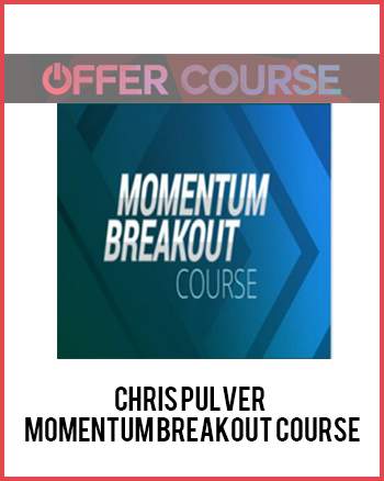Chris Pulver - Momentum Breakout Course