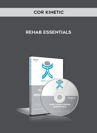 Cor Kinetic - Rehab Essentials
