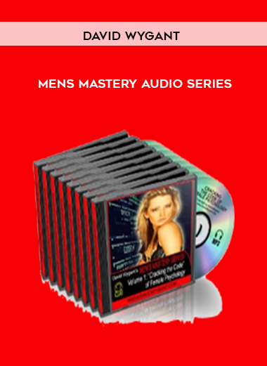 David Wygant - Mens Mastery Audio Series