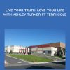 Entheos Academy - Live Your Truth. Love Your Life with Ashley Turner ft Terri Cole