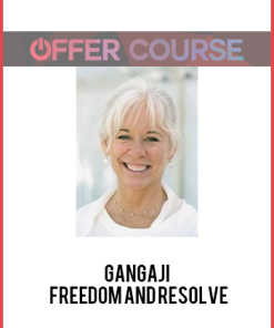Gangaji - Freedom and Resolve
