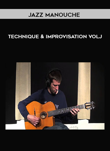 Jazz Manouche - Technique & Improvisation VolJ