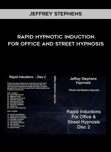 Jeffrey Stephens - Rapid Hypnotic Induction for Office and Street Hypnosis