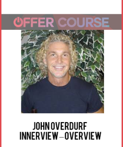 John Overdurf – Innerview – Overview