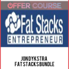 Jon Dykstra – Fat Stacks Bundle