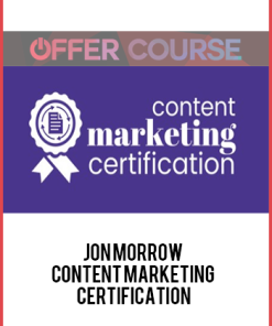 Jon Morrow – Content Marketing Certification