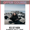 Kelsey Aida - Radical Self-Love