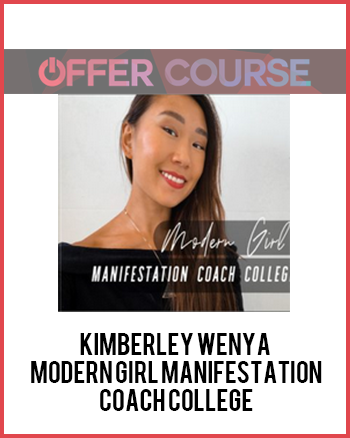 Kimberley Wenya - Modern Girl Manifestation Coach College