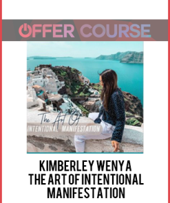 Kimberley Wenya - The Art Of Intentional Manifestation