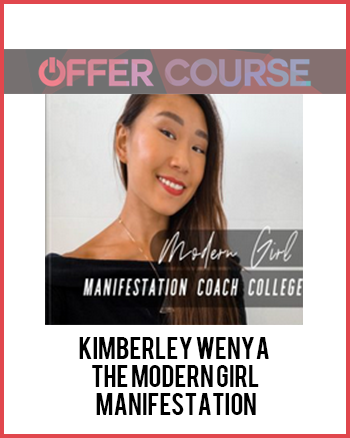 Kimberley Wenya - The Modern Girl Manifestation