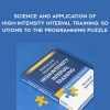 Martin Buchheit & Paul Laursen - Science and Application of High-Intensity Interval Training: Solutions to the Programming Puzzle