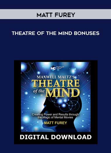Matt Furey - Theatre of the Mind Bonuses