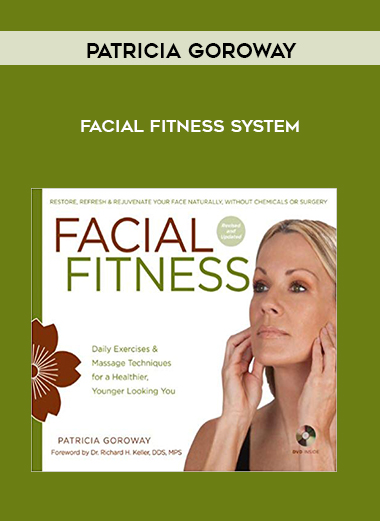 Facial Fitness System by Patricia Goroway