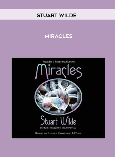 Stuart Wilde - Miracles