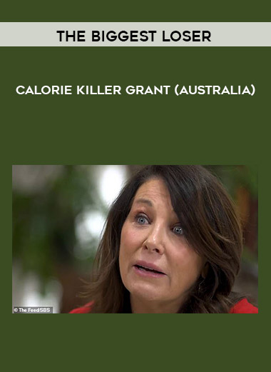 Calorie Killer Grant (Australia) by The Biggest Loser