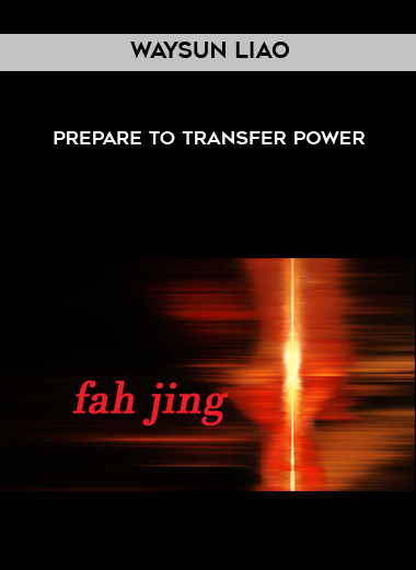 Waysun Liao - Prepare to Transfer Power