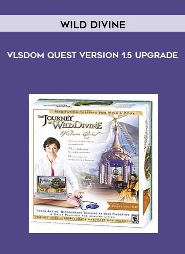 Vlsdom Quest version 1.5 upgrade by Wild Divine