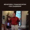 Joseph Riggio – Behavioral Communication for Leadership