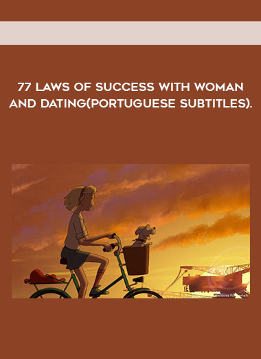 77 laws of success with woman and dating(Portuguese Subtitles)