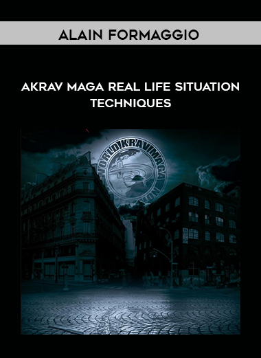Krav Maga Real Life Situation Techniques by Alain Formaggio