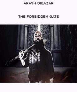 Arash Dibazar – The Forbidden Gate